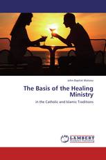 The Basis of the Healing Ministry