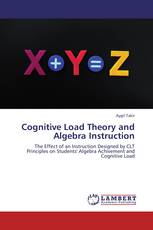 Cognitive Load Theory and Algebra Instruction