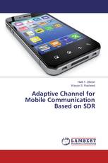 Adaptive Channel for Mobile Communication Based on SDR