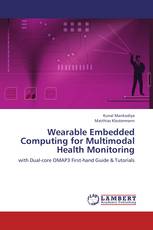 Wearable Embedded Computing for Multimodal Health Monitoring