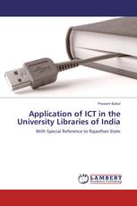 Application of ICT in the University Libraries of India
