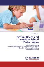 School Board and Secondary School Performance