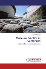 Museum Practice in Cameroon
