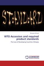 WTO Accession and required product standards