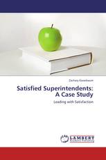Satisfied Superintendents:  A Case Study