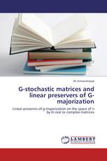 G-stochastic matrices and linear preservers of G-majorization