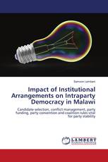 Impact of Institutional Arrangements on Intraparty Democracy in Malawi