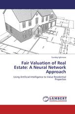 Fair Valuation of Real Estate: A Neural Network Approach