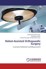 Robot-Assisted Orthopaedic Surgery