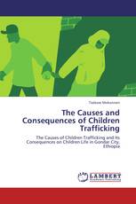 The Causes and Consequences of Children Trafficking