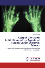 Copper Chelating Antiinflammatory Agents of Human Serum Albumin Mimics