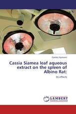 Cassia Siamea leaf aqueous extract on the spleen of Albino Rat: