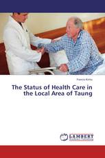 The Status of Health Care in the Local Area of Taung