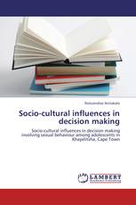 Socio-cultural influences in decision making