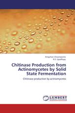 Chitinase Production from Actinomycetes by Solid State Fermentation