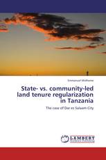 State- vs. community-led land tenure regularization in Tanzania