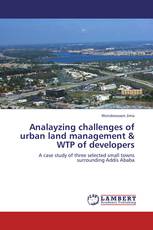 Analayzing challenges of urban land management & WTP of developers