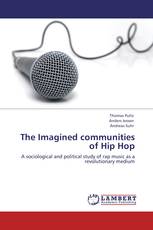 The Imagined communities of Hip Hop