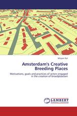 Amsterdam's Creative Breeding Places