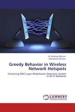 Greedy Behavior in Wireless Network Hotspots