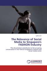 The Relevance of Social Media to Singapore's FASHION Industry
