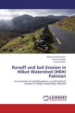 Runoff and Soil Erosion in Hilkot Watershed (HKH) Pakistan