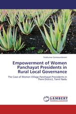 Empowerment of Women Panchayat Presidents in Rural Local Governance