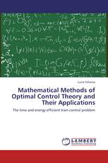 Mathematical Methods of Optimal Control Theory and Their Applications