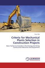 Criteria for Mechanical Plants Selection in Construction Projects