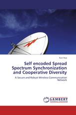 Self encoded Spread Spectrum Synchronization and Cooperative Diversity