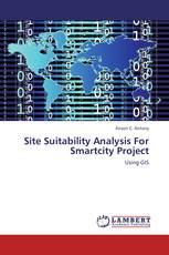Site Suitability Analysis For Smartcity Project