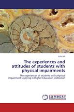 The experiences and attitudes of students with physical impairments