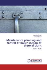 Maintenance planning and control of boiler section of thermal plant