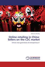 Online retailing in China: Sellers on the C2C market