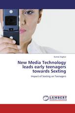 New Media Technology leads early teenagers towards Sexting
