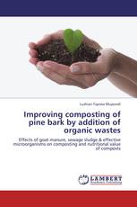 Improving composting of pine bark by addition of organic wastes