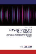 Health, Appearance and Fitness Practices
