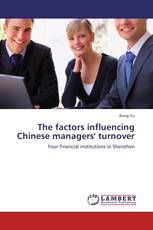 The factors influencing Chinese managers' turnover