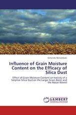 Influence of Grain Moisture Content on the Efficacy of Silica Dust