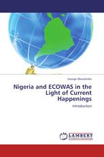Nigeria and ECOWAS in the Light of Current Happenings