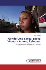 Gender And Sexual Based Violence Among Refugees
