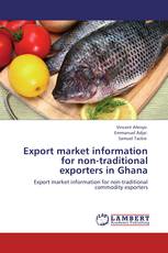 Export market information for non-traditional exporters in Ghana