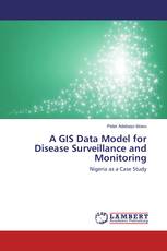 A GIS Data Model for Disease Surveillance and Monitoring