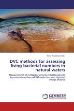 DVC methods for assessing living bacterial numbers in natural waters