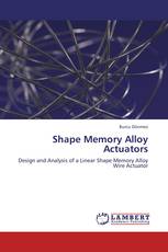 Shape Memory Alloy Actuators