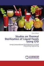 Studies on Thermal Sterilization of Liquid Foods Using CFD