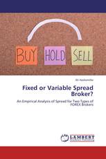 Fixed or Variable Spread Broker?