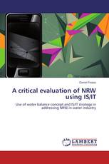 A critical evaluation of NRW using IS/IT