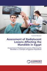Assessment of Radiolucent Lesions Affecting the Mandible in Egypt