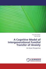 A Cognitive Model of Intergenerational Familial Transfer of Anxiety